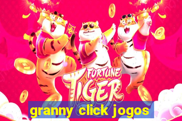 granny click jogos